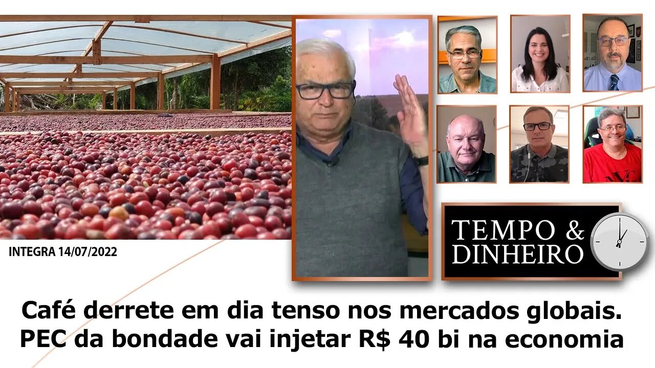 Café derrete em dia tenso nos mercados globais. PEC da bondade vai injetar R$ 40 bi na economia