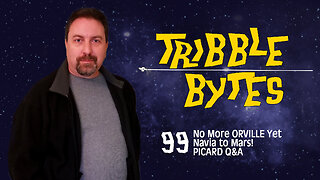 TRIBBLE BYTES 99: News About STAR TREK -- May 6, 2023