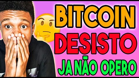 BITCOIN AINDA VALE A PENA COMPRAR HOJE?