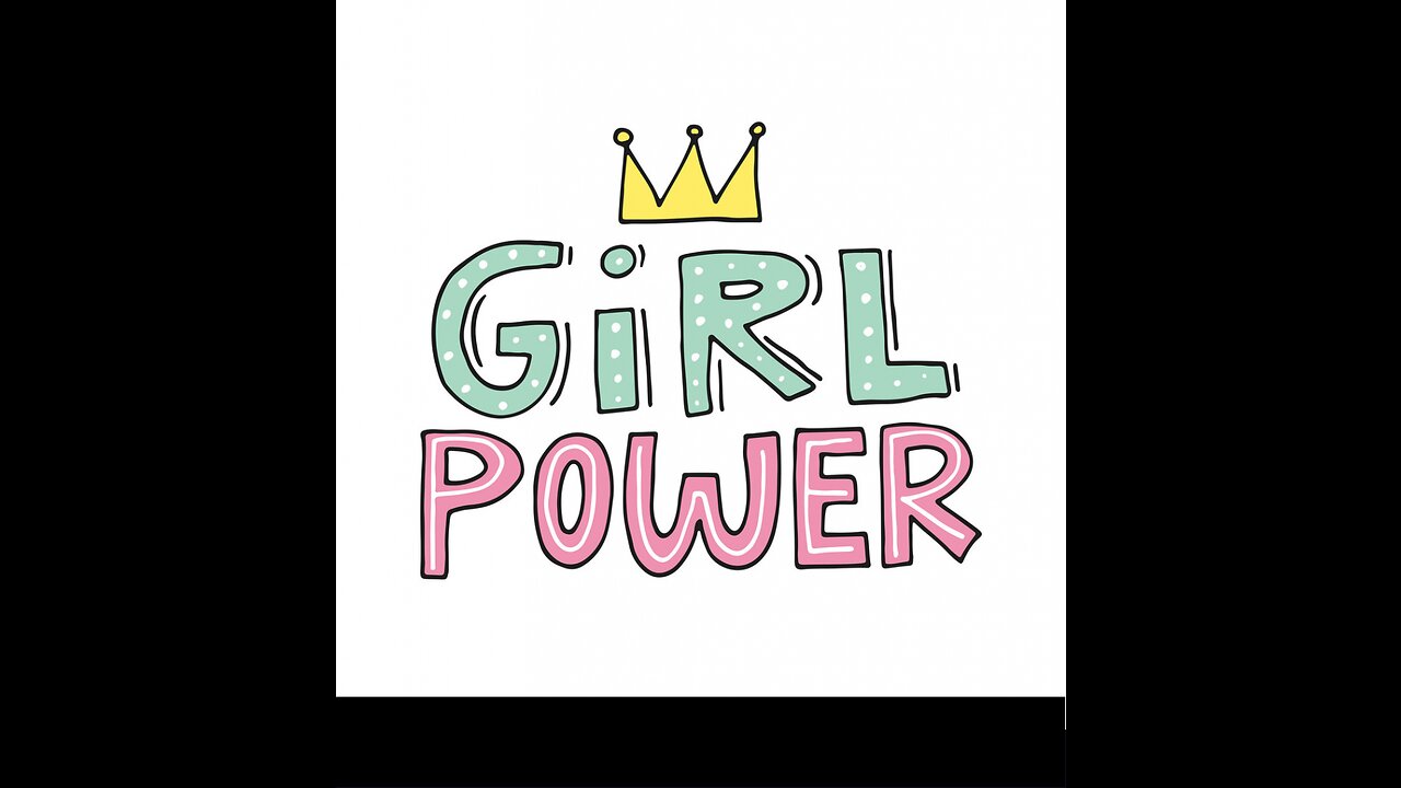 Girl Power I