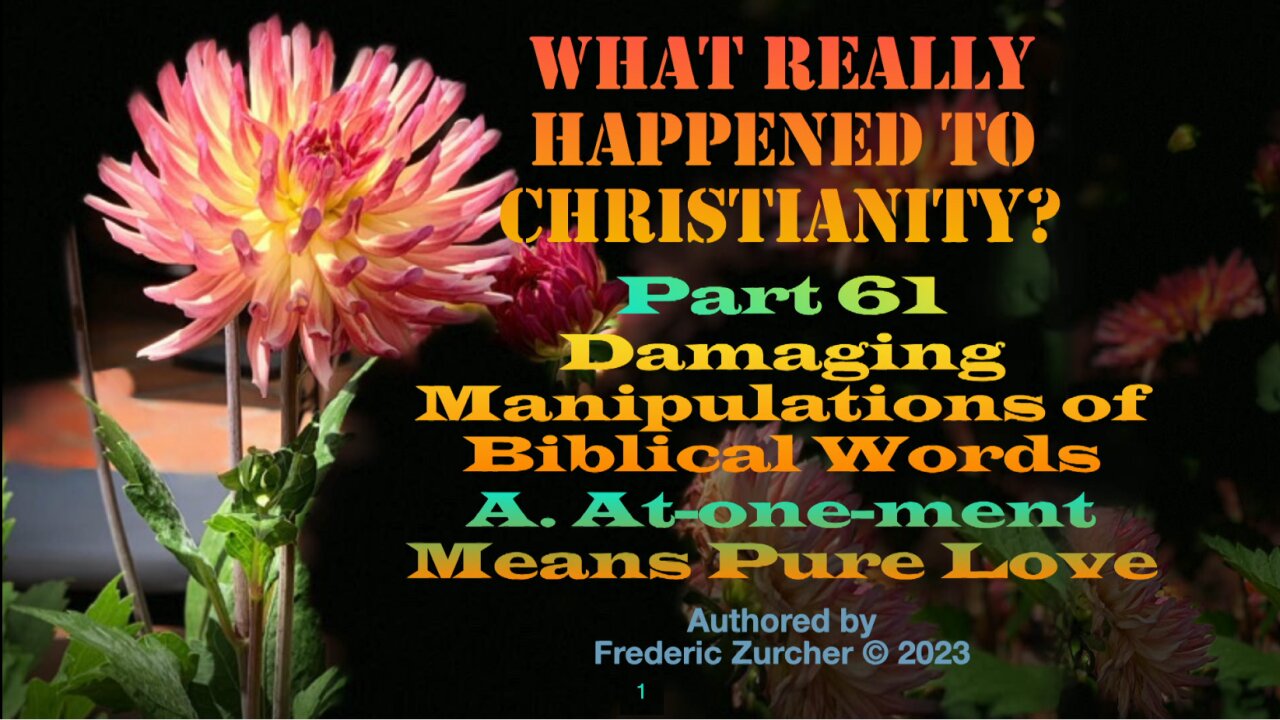 Fred Zurcher on What Really Happened to Christianity pt61