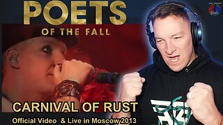 Poets of the Fall - Carnival of Rust 🇫🇮 Official Video & Live in Moscow | A DaneBramage Rocks FIRST!