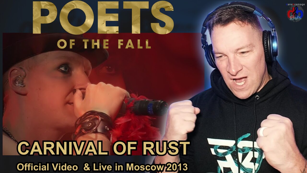 Poets of the Fall - Carnival of Rust 🇫🇮 Official Video & Live in Moscow | A DaneBramage Rocks FIRST!