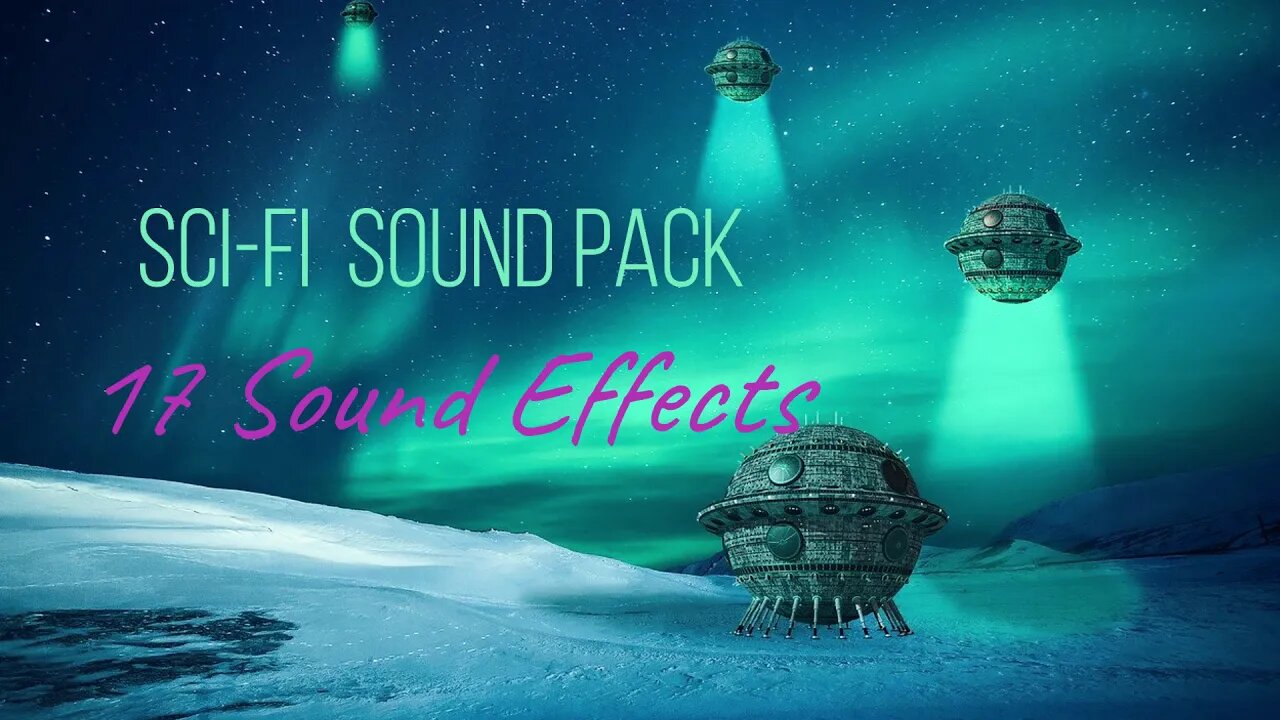 SCI-FI SOUND Effects PACK 17 👽Free Download - 3:16 Minutes👽Free mp3 Download #soundeffects #17