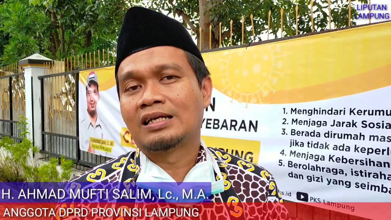 ANGGOTA DPRD LAMPUNG AHMAD MUFTI SALIM AJAK MASYARAKAT DISIPLIN PROTOKOL KESEHATAN CEGAH COVID 19