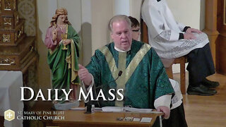 Fr. Richard Heilman's Sermon for Monday, Oct. 3, 2022