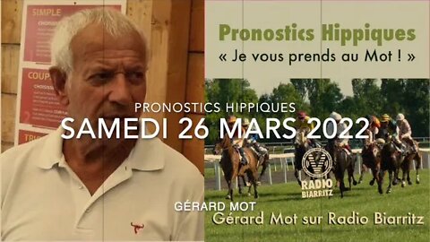 Pronostics hippiques de Gérard Mot du samedi 26 mars 2022