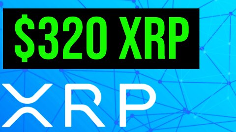 XRP Ripple $320 based off HISTORY, GARY GENSLER XRP IS A BRIDGE STABLE CURRENCY...