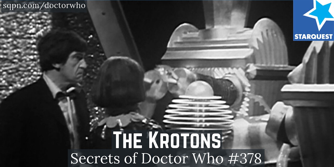 The Krotons (2nd Doctor) - The Secrets of Doctor Who