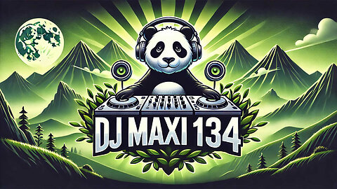 DJ MAXI PART 134