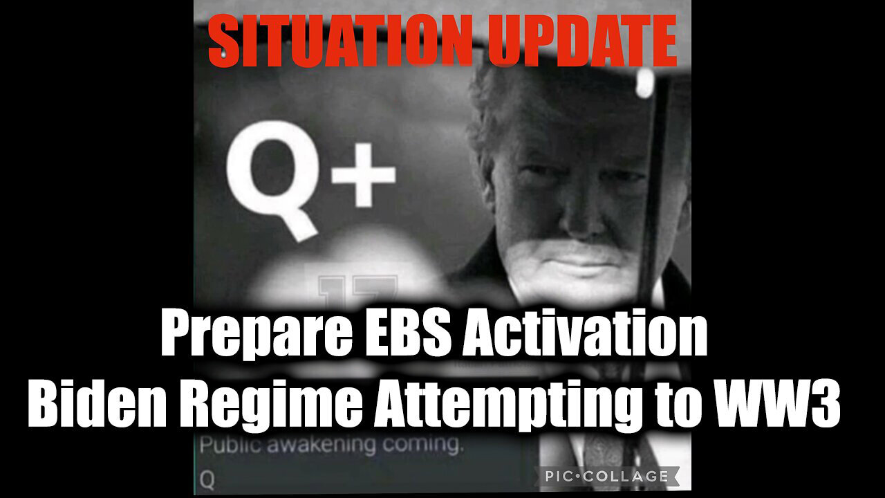 Situation Update 11/19/24: Prepare EBS Activation. Biden Regime Attempting to WW3