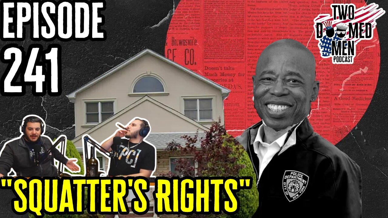 Episode 241 "Squatter's Rights"