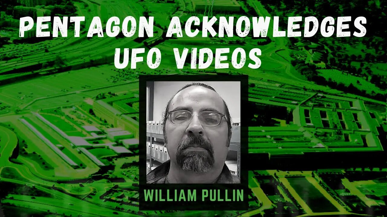 Radio Wasteland - Pentagon Acknowledges UFO Videos | William Pullin