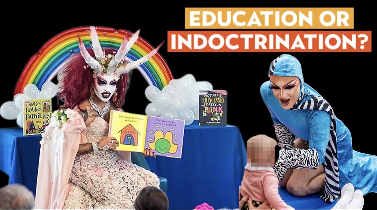 The indoctrination and sexualisation of children...