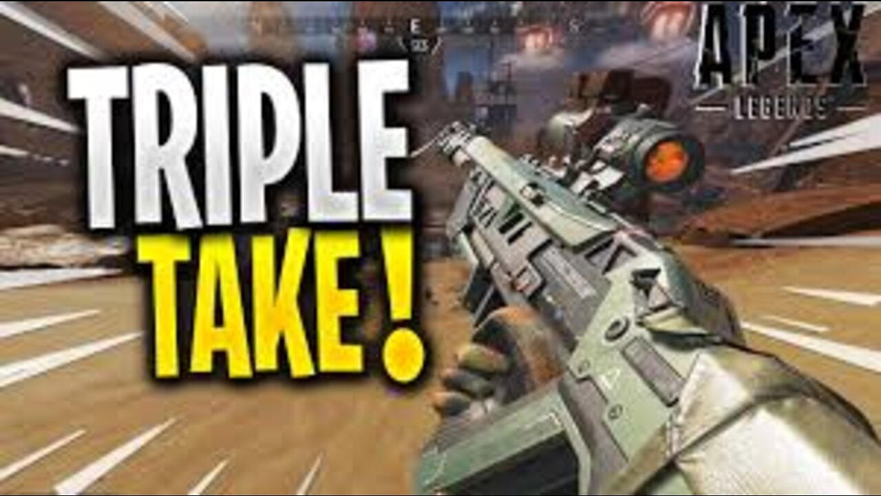 APEX LEGENDS TRIPLE TAKE KILLS