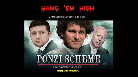 Hang 'em High Meme Compilation 11-15-2022