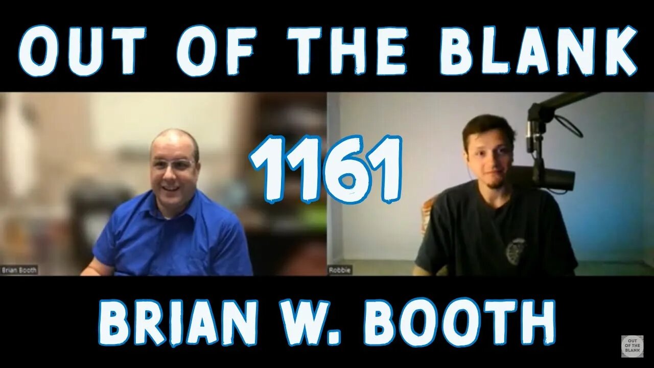 Out Of The Blank #1161 - Brian W. Booth