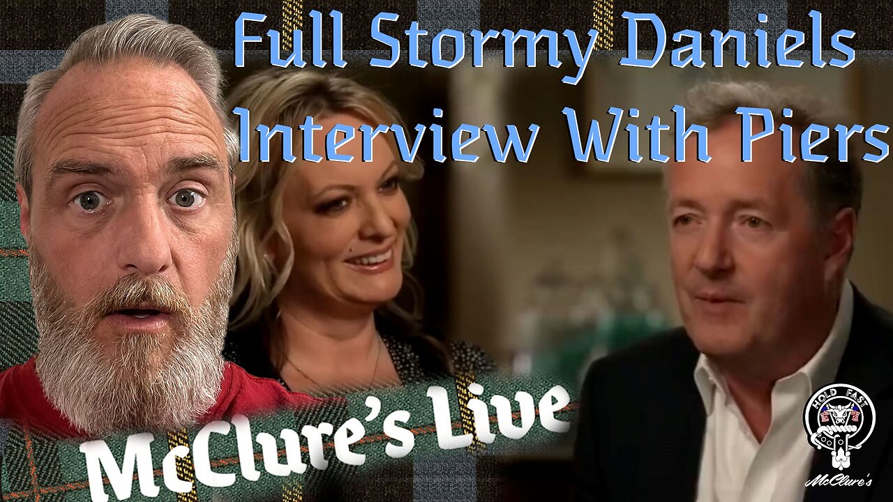 McClure's Live Full Stormy Daniels Interview With Piers