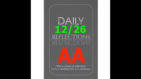 December 26 – AA Meeting - Daily Reflections - Alcoholics Anonymous - Read Along