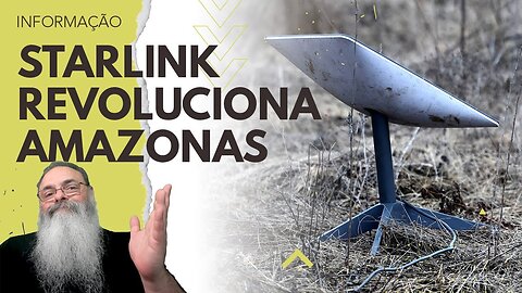STARLINK está gerando uma REVOLUÇÃO no AMAZONAS, é a INFORMAÇÃO DESCENTRALIZADA chegando na REGIÃO
