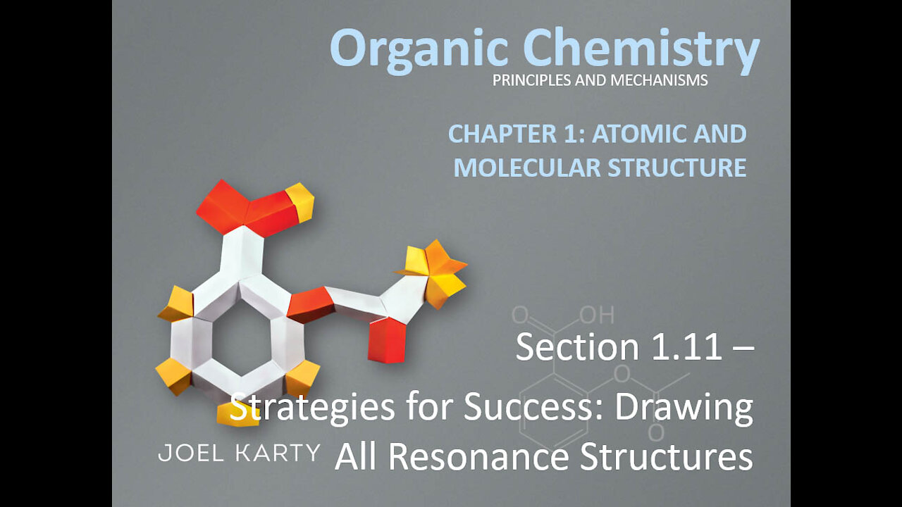 OChem - Section 1.11 - Strategies for Success: Drawing All Resonance Structures