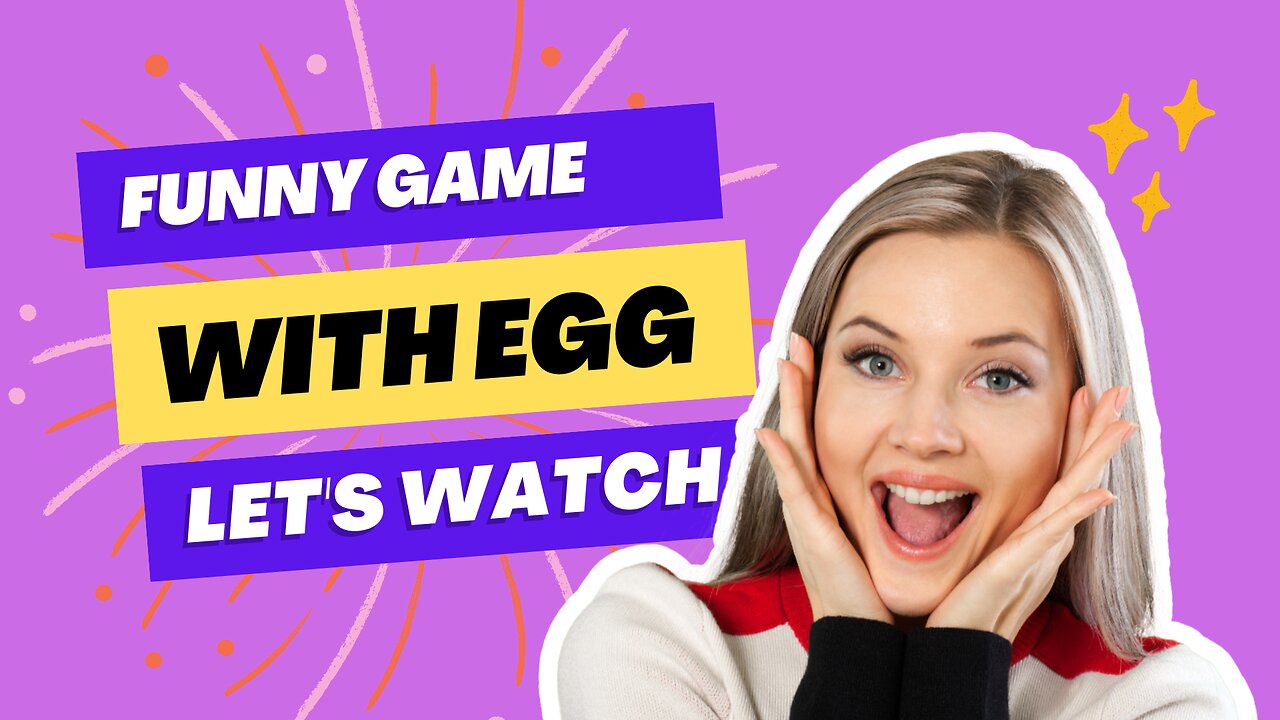 Gaming Video - Egg funny Game - Short Funny Game