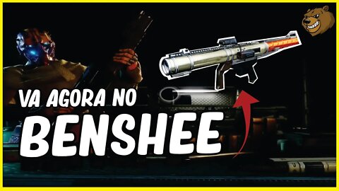 DESTINY 2 │ PEGUE ESSA ARMA AGORA COM O BENSHEE