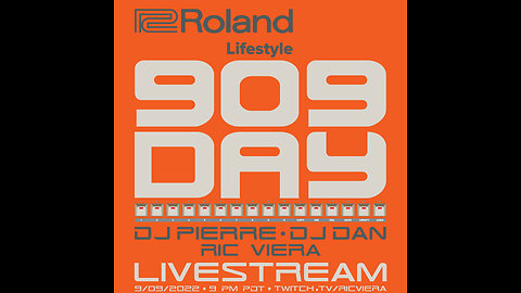 Roland Lifestyle 909 Day pt.2 - DJ Pierre, Ric Viera (09-09-2022)