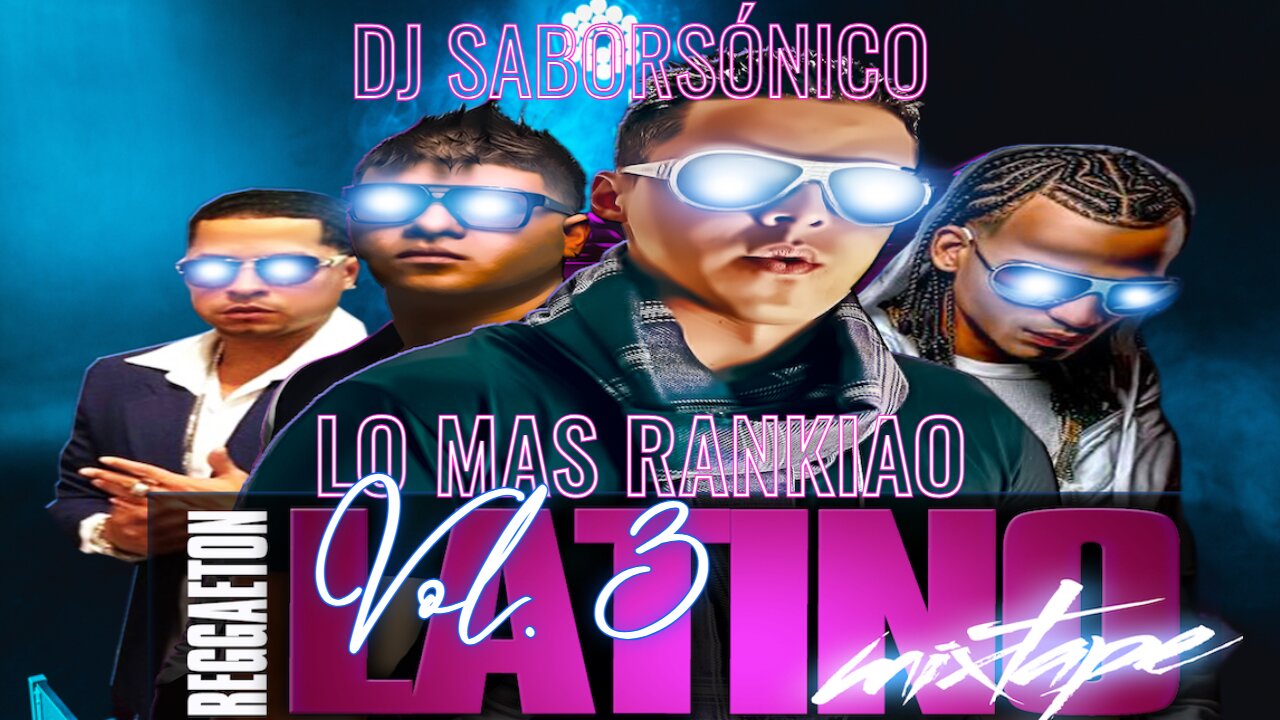 DJ SaborSónico🎤| Lo Mas Rankiao | Reggaeton Mixtape Vol. 3