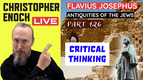 Q&A - Critical Thinking Tips - Josephus - Antiquities of the Jews | Book 4 - Chapter 14 (Part 126)