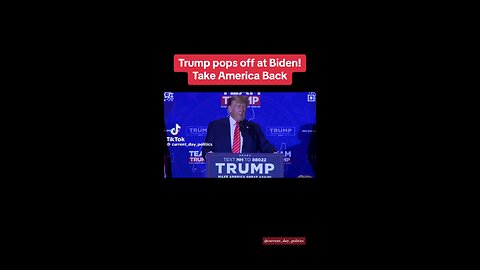 Trump pops off at Biden! Take America Back