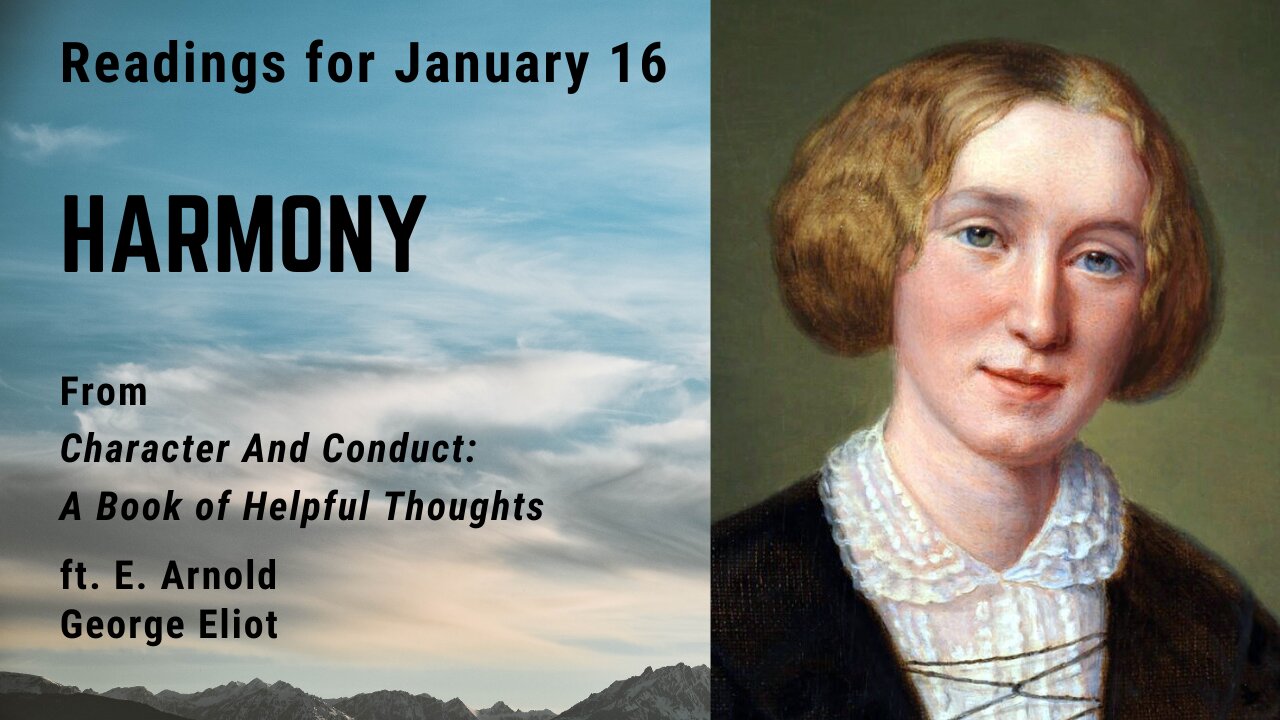 Harmony II: Day 16 readings from "Character And Conduct" - January 16