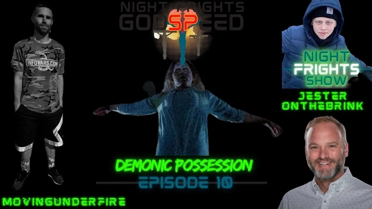 NIGHT FRIGHTS, Ep. #29: Demonic Possession