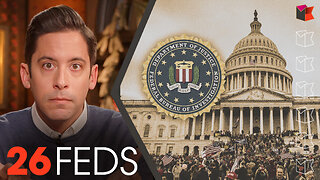 BREAKING: 26 Feds Involved In January 6th Riot | Ep. 1636