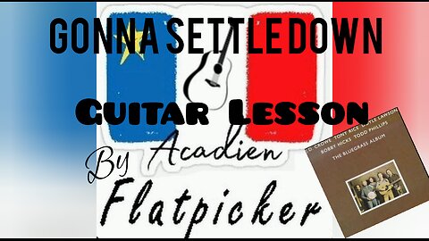 Guitar Lesson - Gonna Settle Down