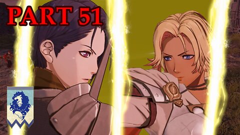 Let's Play - Fire Emblem Warriors: Three Hopes (Azure Gleam) part 51