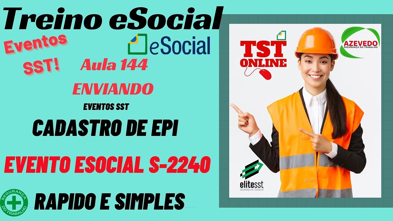 Aula 144 Cadastro de EPI Evento eSocial S-2240 TSTONLINE Sistemas