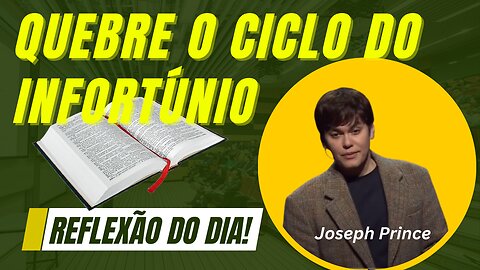 Quebre o Ciclo do Infortúnio | Joseph Prince