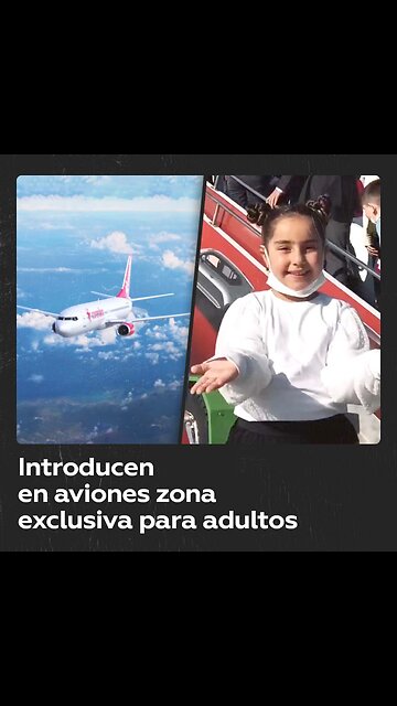 Esta aerolínea introducirá una zona solo para adultos en sus aviones