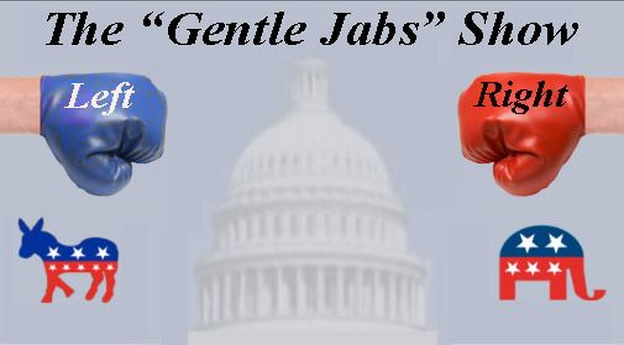 The Gentle Jabs Show! 2-15-23