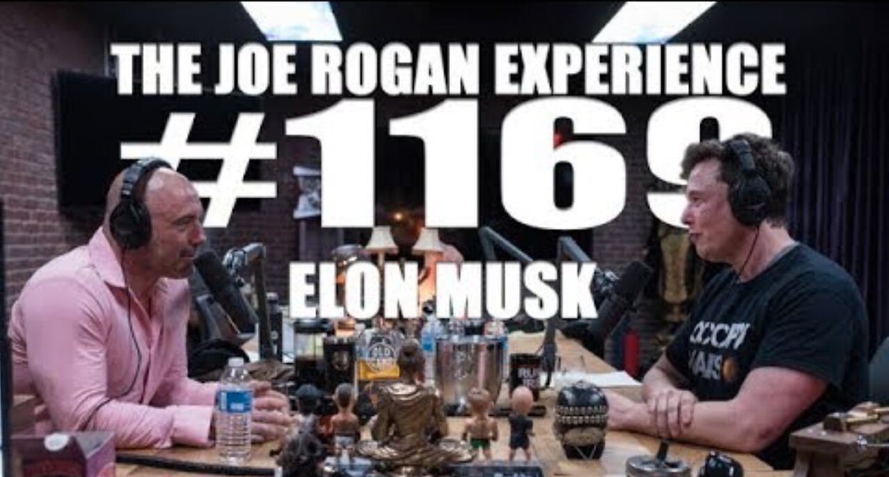 Joe Rogan Experience #1169 - Elon Musk