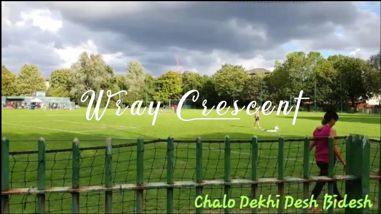 Walk Around Wray Crescent.