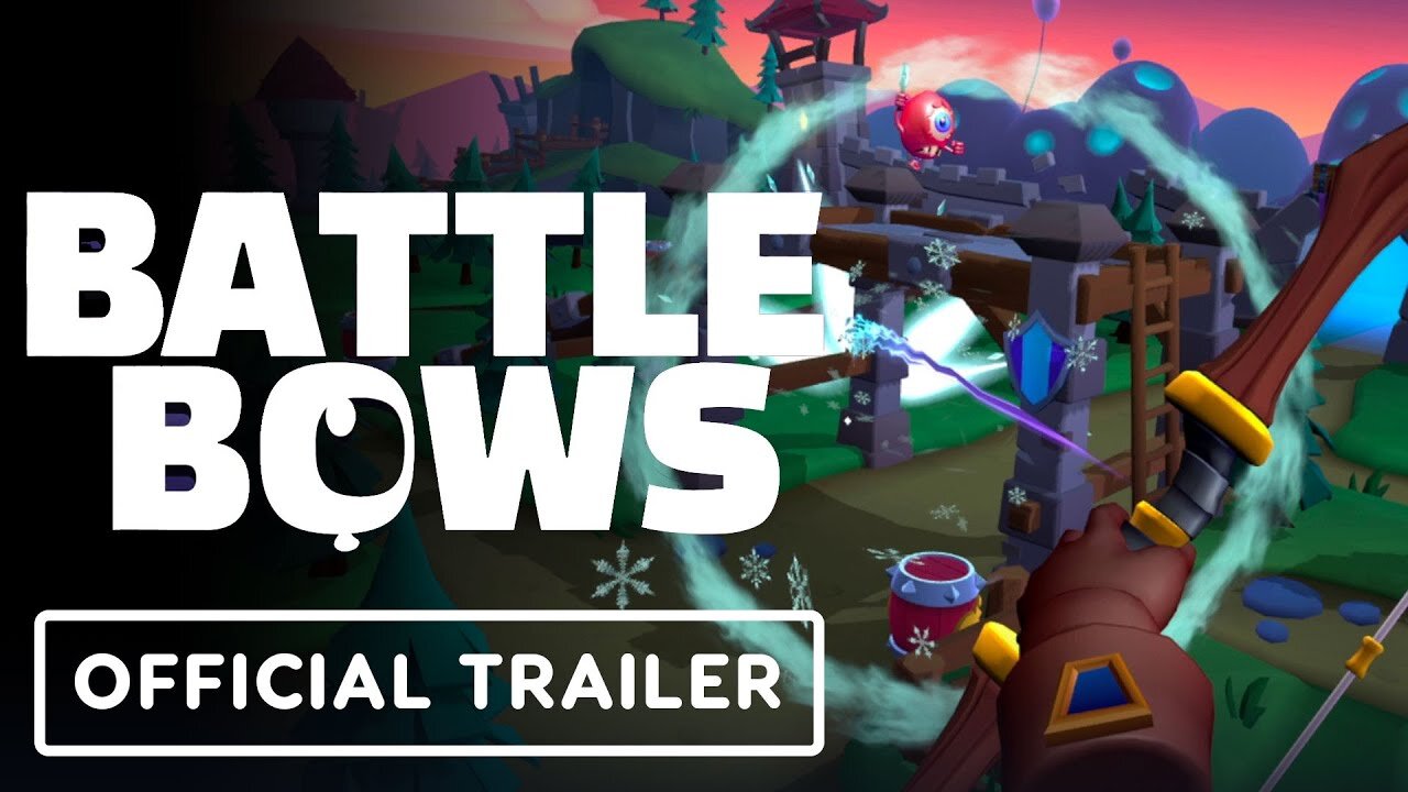 Battle Bows - Official Launch Trailer