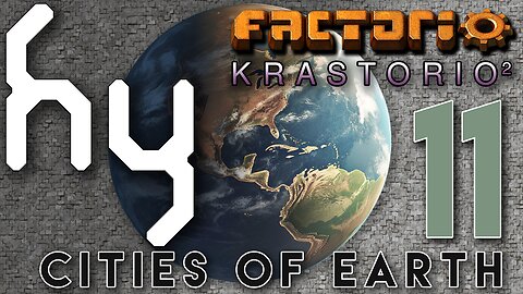 Cities of Earth & Krastorio2 - 11