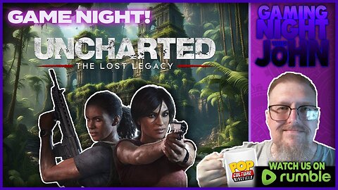 🎮GAME NIGHT!🎮 | UNCHARTED: Where's the Tusk, Man?