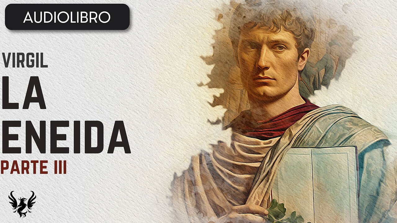 💥 LA ENEIDA ❯ Virgil ❯ Audiolibro Parte 3 📚