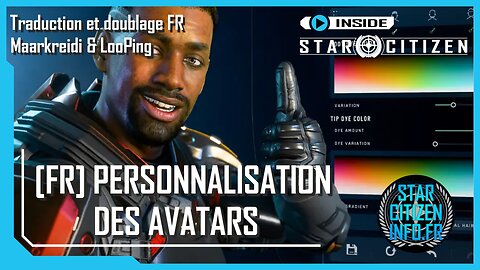 [FR] Inside Star Citizen - Personnalisation des avatars