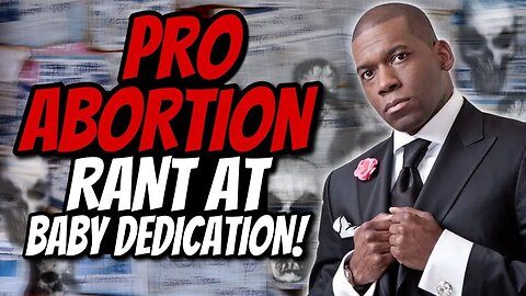 Pastor gives PRO-abortion rant at BABY dedication. Actually unbelievable!