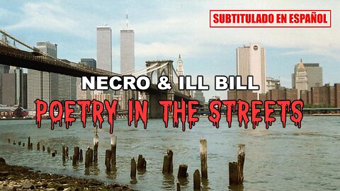 Necro ft. ILL BILL - Poetry In The Streets | (Subtitulado en español) (Prod. por Necro)