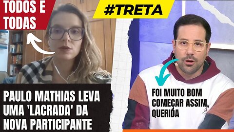 PAULO MATHIAS LEVA UMA 'LACRADA' DA NOVA PARTICIPANTE